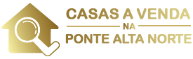 Logo casas a venda na Ponte Alta Norte
